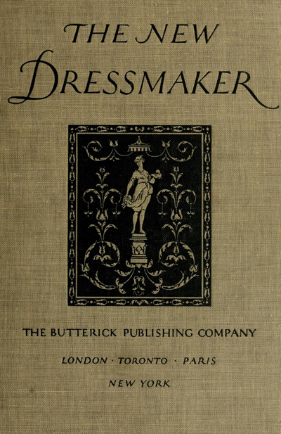 The New DressMaker - Butterick Publishing Company
